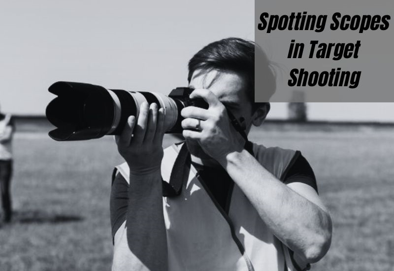Spotting Scopes in Target Shooting